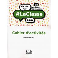 #LaClasse Niveau B1 Cahier d'activités - 94672402131ks.jpg