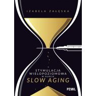 Stymulacja wielopoziomowa w nurcie slow aging - 95305b00218ks.jpg