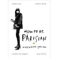 How To Be Parisian - 95570904505ks.jpg