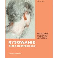 Rysowanie Klasa mistrzowska: 100 technik wybitnych artystów - 95848301593ks.jpg