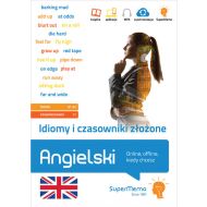 Idiomy i czasowniki złożone. Angielski.: (poziom średni B1-B2, zaawansowany C1) - 95996303041ks.jpg