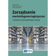 Zarządzanie marketingowo-logistyczne: Kontekst zrównoważonego rozwoju - 96107300100ks.jpg