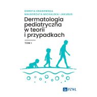 Dermatologia pediatryczna w teorii i przypadkach Tom 1 - 96854a00218ks.jpg