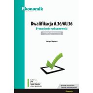 Kwalifikacja A.36/AU.36. Prowadzenie rachunkowości. Egzamin potwierdzający kwalifikacje w zawodzie - 96903603485ks.jpg