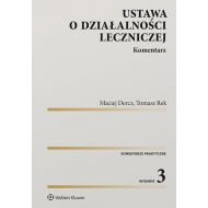 Ustawa o działalności leczniczej. Komentarz - 96968401549ks.jpg