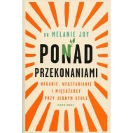 Ponad przekonaniami: Weganie, wegetarianie i mięsożercy przy jednym stole - 97708803133ks.jpg