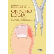 Onychologia: Kompendium wiedzy o aparacie paznokciowym i technikach chirurgicznych - 98492b00218ks.jpg