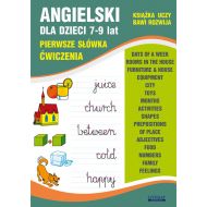 Angielski dla dzieci 7-9 lat. Pierwsze słówka. Ćwiczenia: Days of a week, Rooms in the house, Furniture &amp; house, Equipment, City, Toys, Months, Activities... - 98683202944ks.jpg