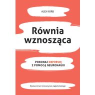 Równia wznosząca: Pokonaj depresję z pomocą neuronauki - 98808401615ks.jpg