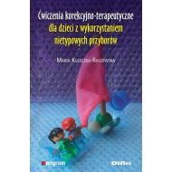 Ćwiczenia korekcyjno-terapeutyczne dla dzieci z wykorzystaniem nietypowych przyborów - 98824701644ks.jpg