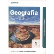 Geografia 1 Podręcznik Zakres podstawowy.: Szkoła ponadpodstawowa - 98898204758ks.jpg