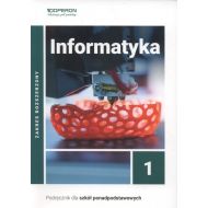 Informatyka 1 Podręcznik Zakres rozszerzony: Szkoła ponadpodstawowa - 98899304758ks.jpg