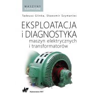 Eksploatacja i diagnostyka maszyn elektrycznych i transformatorów - 99109200100ks.jpg