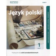 Język polski 1 Część 1 Podręcznik Linia 2 Zakres podstawowy i rozszerzony: Szkoła ponadpodstawowa - 99191404758ks.jpg