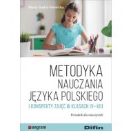 Metodyka nauczania języka polskiego i konspekty zajęć w klasach IV-VIII: Poradnik dla nauczycieli - 99241301644ks.jpg