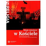 Religia 1 Moje miejse w Kościele Podręcznik: Liceum trzyletnie, technikum czteroletnie - 99254801405ks.jpg