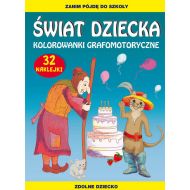 Świat dziecka Kolorowanki grafomotoryczne: Zanim pójdę do szkoły. 32 naklejki - 99375902944ks.jpg