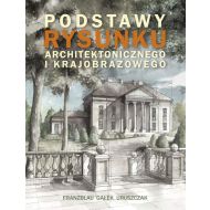 Podstawy rysunku architektonicznego i krajobrazowego - 99543102894ks.jpg