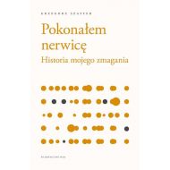 Pokonałem nerwicę: Historia mojego zmagania - 99763100124ks.jpg