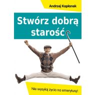 Stwórz dobrą starość. Nie wysyłaj życia na emerytu - ateneum_307830.jpg