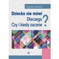 Dziecko nie mówi. Dlaczego? Czy i kiedy zacznie? - ateneum_309014.jpg