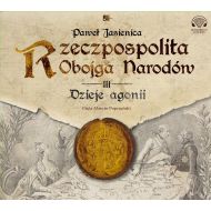 Rzeczpospolita obojga narodów. Dzieje agonii CD - ateneum_310615.jpg