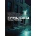 Kryminologia Teoria i praktyka