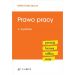 Prawo pracy: Pytania. Kazusy. Tablice. Testy