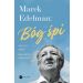 Marek Edelman Bóg śpi