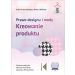 Prawo designu i mody: Kreowanie produktu