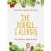 Żyć dobrze... z alergią