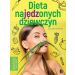 Dieta najedzonych dziewczyn