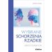 Wybrane schorzenia rzadkie: Kontekst terapeutyczny