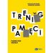 Trening pamięci. Podręcznik trenera