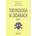 Toksykologia w zadaniach Część 1