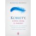 Kobiety które czują za bardzo