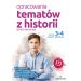 Opracowania tematów z historii dla klas 3-4 liceum i technikum: od 1815 roku do dziś