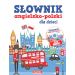 Słownik angielsko-polski dla dzieci z QR i CD