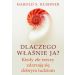 Dlaczego właśnie ja? Kiedy złe rzeczy zdarzają się dobrym ludziom