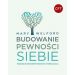 Budowanie pewności siebie. Podejście skoncentrowane na współczuciu
