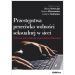 Przestępstwa przeciwko wolności seksualnej w sieci: Ochrona praw dziecka w przestrzeni Internetu