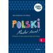 Polski Master level! 1 Podręcznik do nauki języka polskiego jako obcego (A1)