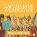 Zapomniane władczynie Kolekcja audio