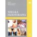 Wielka fizjoterapia. Tom 3