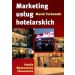 Marketing usług hotelarskich