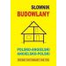 Słownik budowlany polsko angielski angielsko polski: POCKET DICTIONARY FOR YOU