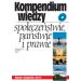Kompendium wiedzy o społeczeństwie państwie i prawie