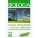 Biologia Ekologia z biogeografią i ochroną środowiska: Trening przed maturą