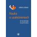 Nauka o uzależnieniach: Od neurobiologii do skutecznych metod leczenia