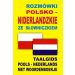 Rozmówki polsko niderlandzkie ze słowniczkiem: Taalgids Pools Nederlands Met Woordenboekje